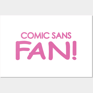 Comic Sans Fan in Pink Posters and Art